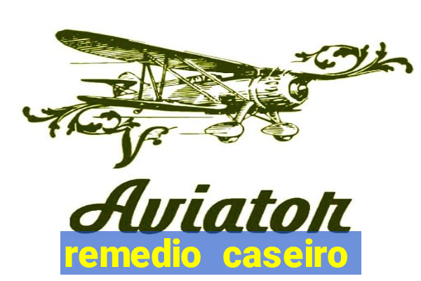 remedio caseiro para diabetes